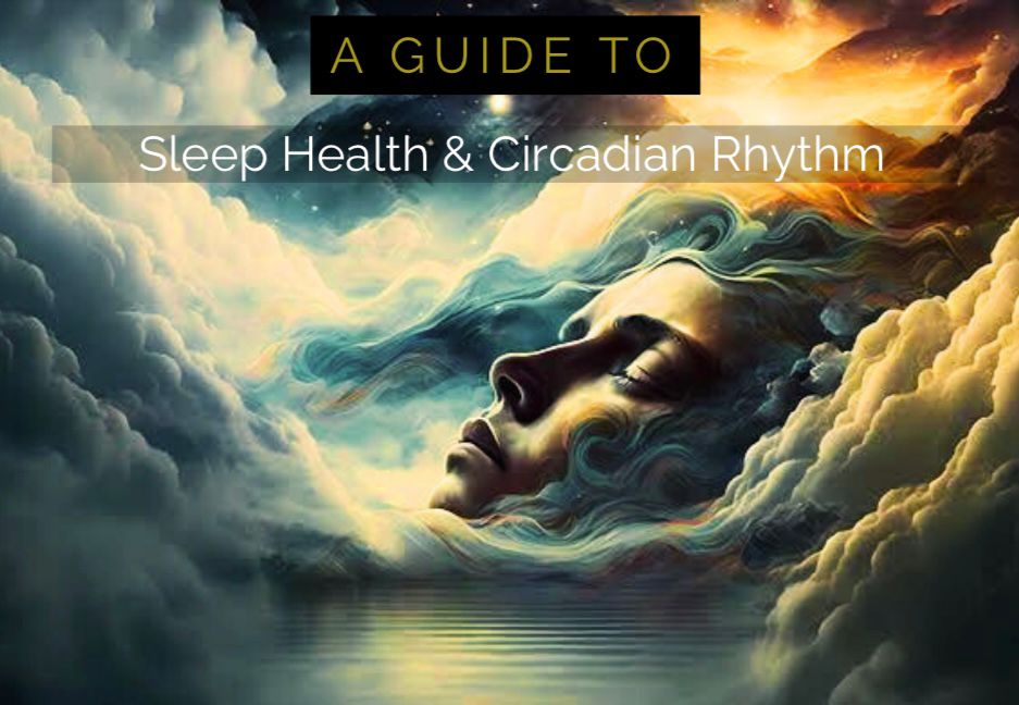 Sleep Health and Circadian Rhythm